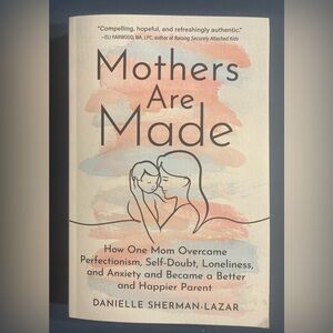 New! Mothers Are Made Book